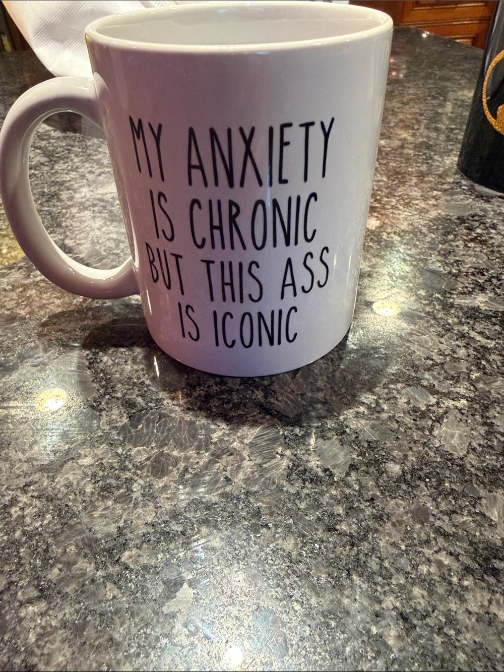 White Ceramic Mug with Bold Black Text - Funny Anxiety Quote